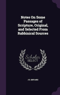 Couverture_Notes On Some Passages of Scripture, Original, and Selected From Rabbinical Sources