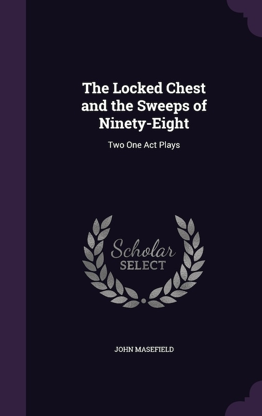 Front cover_The Locked Chest and the Sweeps of Ninety-Eight