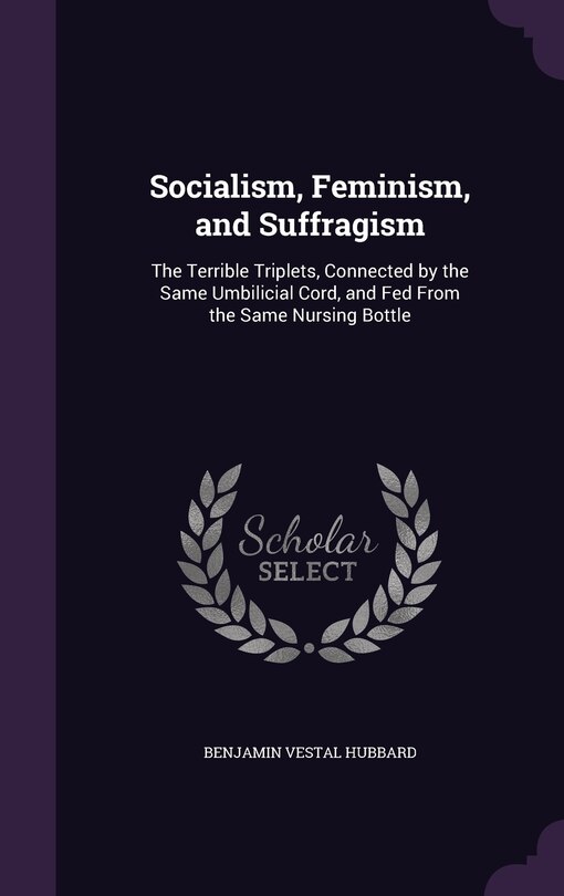 Front cover_Socialism, Feminism, and Suffragism