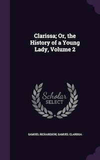Couverture_Clarissa; Or, the History of a Young Lady, Volume 2
