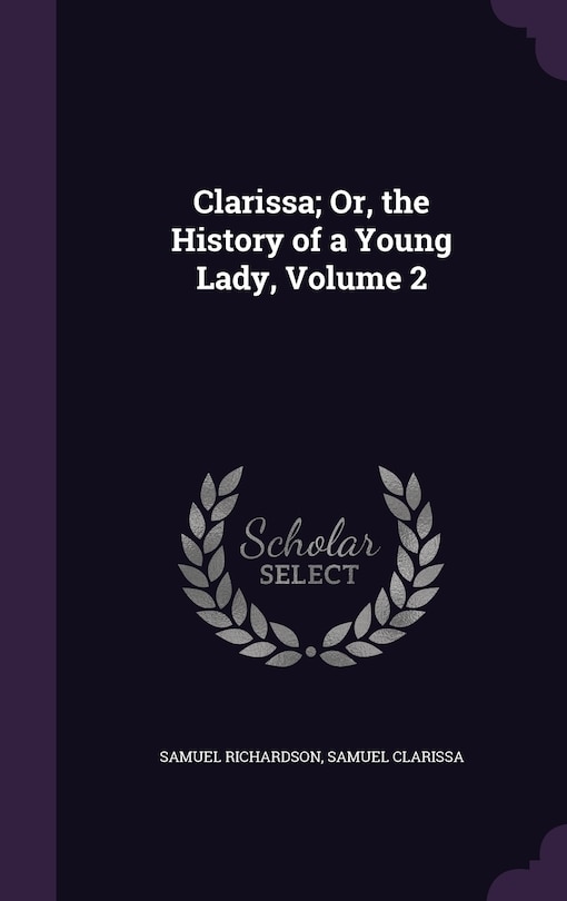 Couverture_Clarissa; Or, the History of a Young Lady, Volume 2