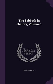 Front cover_The Sabbath in History, Volume 1