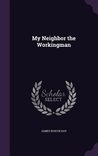 Front cover_My Neighbor the Workingman