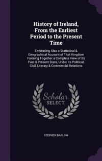 Front cover_History of Ireland, From the Earliest Period to the Present Time