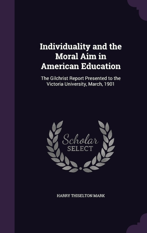 Couverture_Individuality and the Moral Aim in American Education