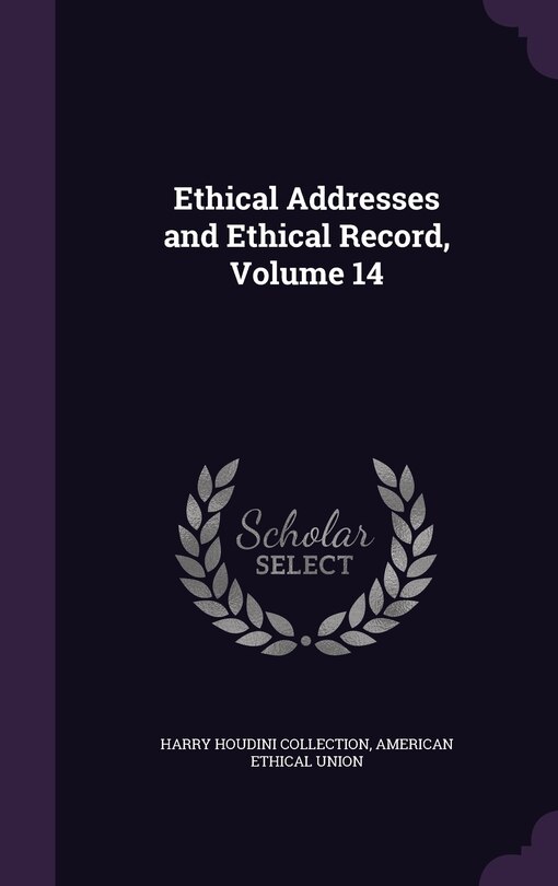 Front cover_Ethical Addresses and Ethical Record, Volume 14