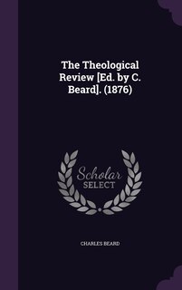 Front cover_The Theological Review [Ed. by C. Beard]. (1876)