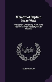 Front cover_Memoir of Captain Isaac Watt