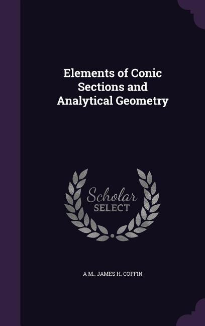 Front cover_Elements of Conic Sections and Analytical Geometry