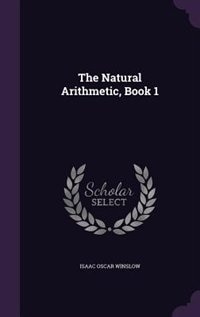 The Natural Arithmetic, Book 1