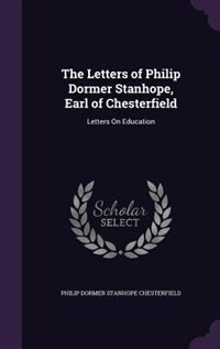 Front cover_The Letters of Philip Dormer Stanhope, Earl of Chesterfield