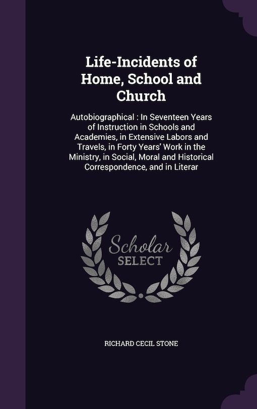 Front cover_Life-Incidents of Home, School and Church