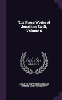 Couverture_The Prose Works of Jonathan Swift, Volume 6