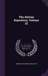 Couverture_The African Repository, Volume 22