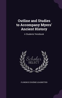 Couverture_Outline and Studies to Accompany Myers' Ancient History