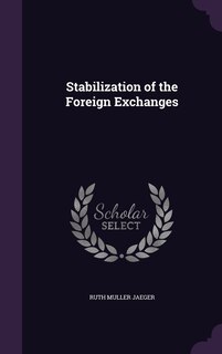 Couverture_Stabilization of the Foreign Exchanges