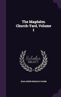 Couverture_The Magdalen Church-Yard, Volume 1
