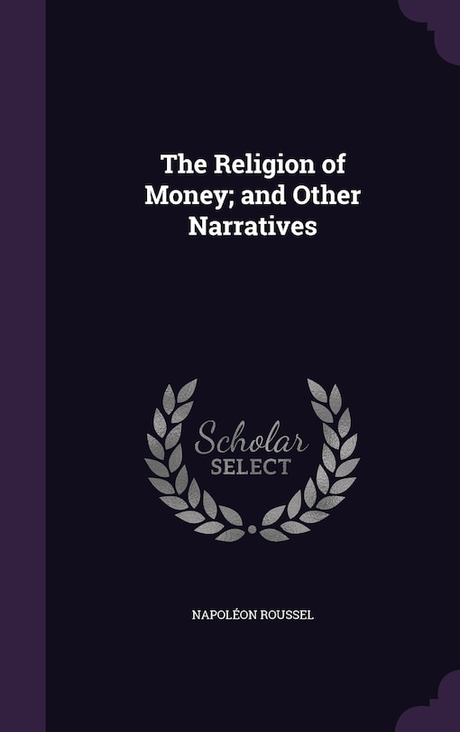 Couverture_The Religion of Money; and Other Narratives