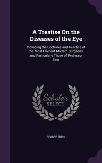 Couverture_A Treatise On the Diseases of the Eye