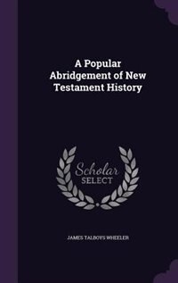 Couverture_A Popular Abridgement of New Testament History