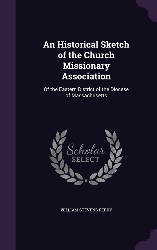 Front cover_An Historical Sketch of the Church Missionary Association