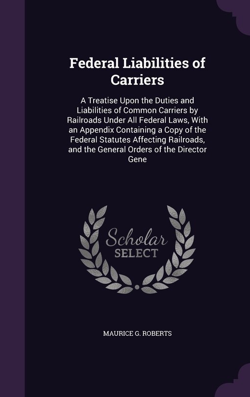 Front cover_Federal Liabilities of Carriers