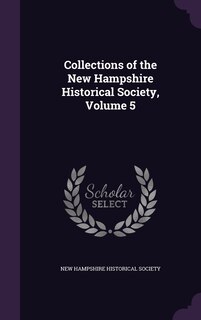 Front cover_Collections of the New Hampshire Historical Society, Volume 5