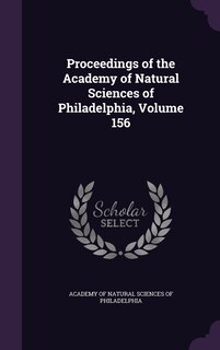 Couverture_Proceedings of the Academy of Natural Sciences of Philadelphia, Volume 156