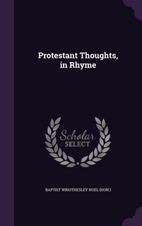 Front cover_Protestant Thoughts, in Rhyme