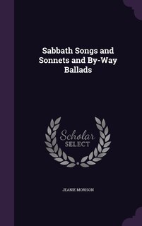 Front cover_Sabbath Songs and Sonnets and By-Way Ballads