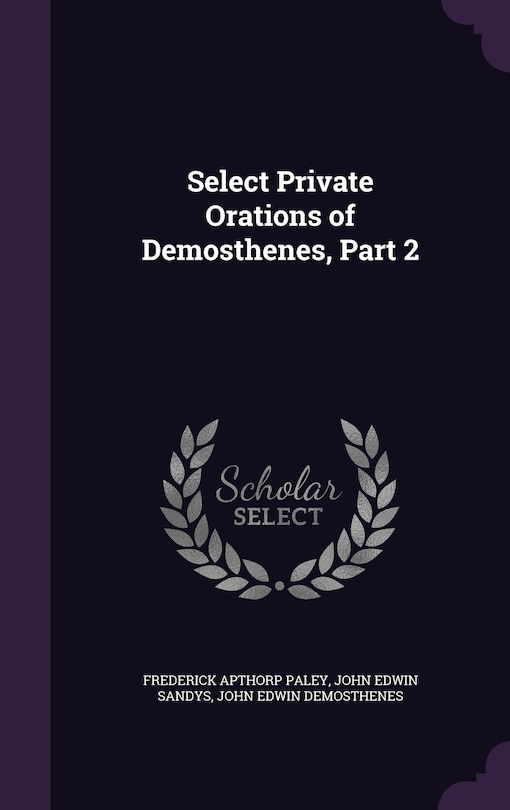 Front cover_Select Private Orations of Demosthenes, Part 2
