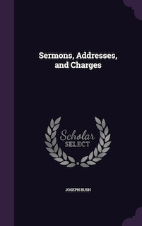 Couverture_Sermons, Addresses, and Charges