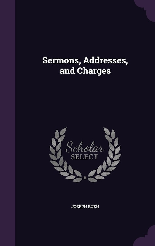 Couverture_Sermons, Addresses, and Charges