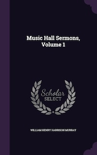 Couverture_Music Hall Sermons, Volume 1
