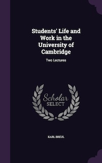 Front cover_Students' Life and Work in the University of Cambridge