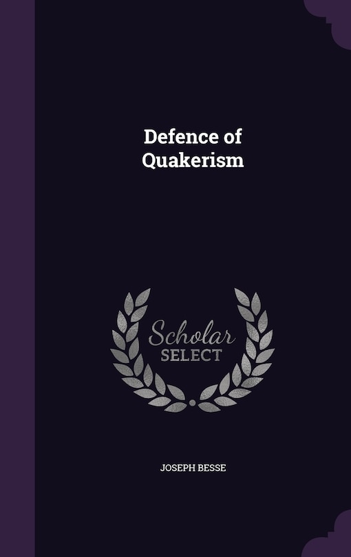 Front cover_Defence of Quakerism
