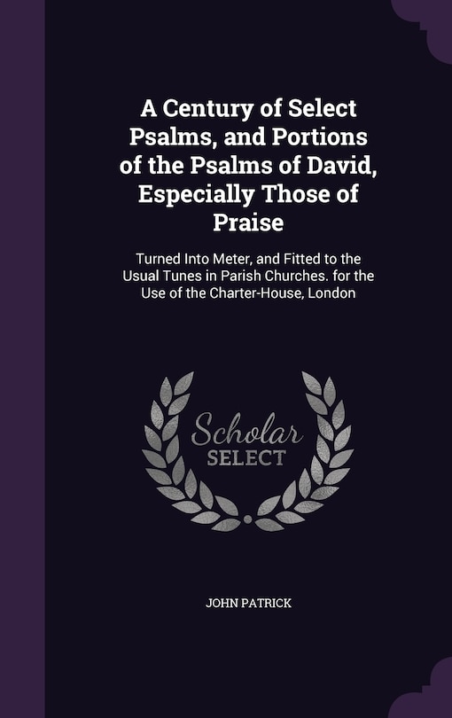 Couverture_A Century of Select Psalms, and Portions of the Psalms of David, Especially Those of Praise