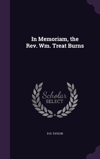 Front cover_In Memoriam, the Rev. Wm. Treat Burns