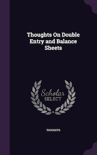 Couverture_Thoughts On Double Entry and Balance Sheets