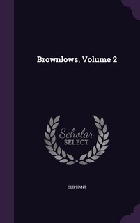 Brownlows, Volume 2