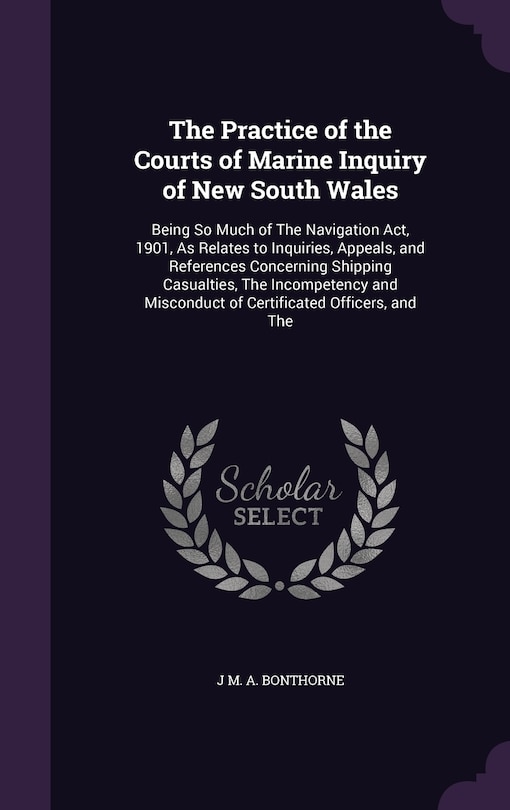 Couverture_The Practice of the Courts of Marine Inquiry of New South Wales