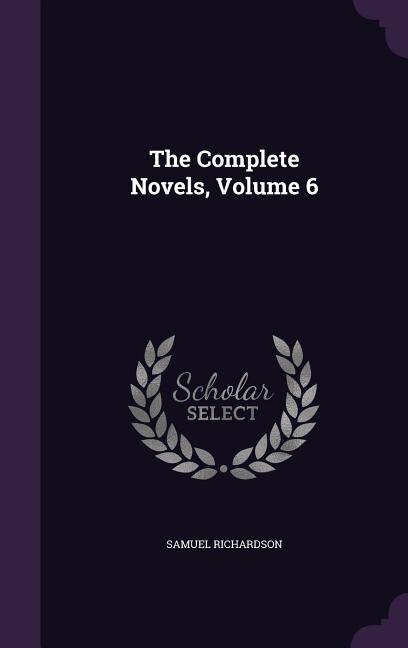 The Complete Novels, Volume 6