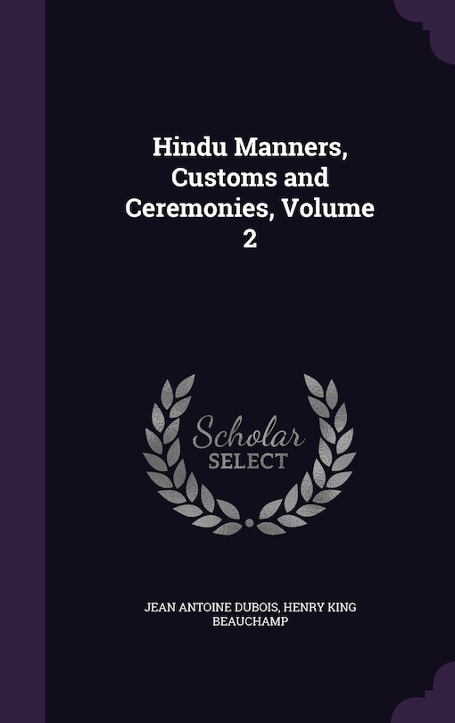 Front cover_Hindu Manners, Customs and Ceremonies, Volume 2