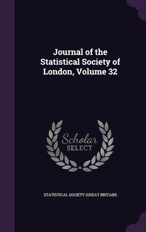 Couverture_Journal of the Statistical Society of London, Volume 32