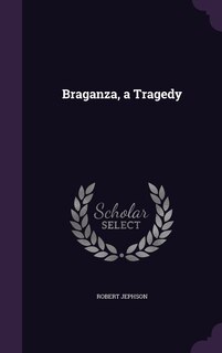 Couverture_Braganza, a Tragedy