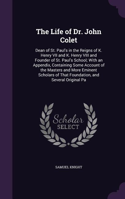 Couverture_The Life of Dr. John Colet