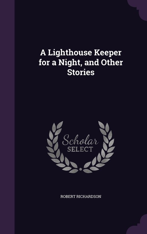 Front cover_A Lighthouse Keeper for a Night, and Other Stories