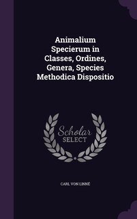 Front cover_Animalium Specierum in Classes, Ordines, Genera, Species Methodica Dispositio