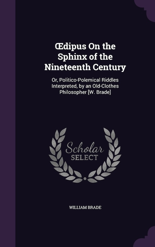 Couverture_OEdipus On the Sphinx of the Nineteenth Century