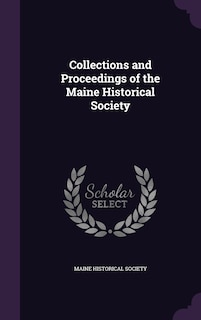 Couverture_Collections and Proceedings of the Maine Historical Society